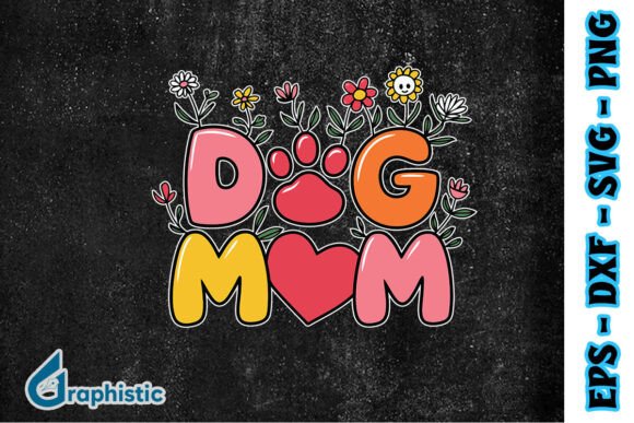 Dog Mom Mama Mother’s Day SVG