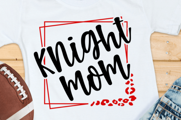 Knight Mom School Spirit Shirt PNG SVG
