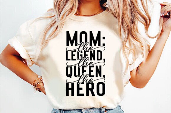 Mom the Legend the Queen the Hero Svg: A Designer's Review