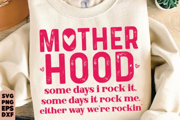 Mother Hood SVG: Funny Sarcastic Mom