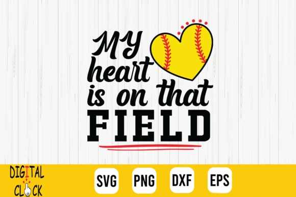 My Heart Is on That Field Softball Mom