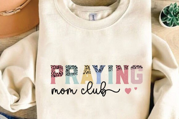 Praying Mom Club Mother’s Day SVG