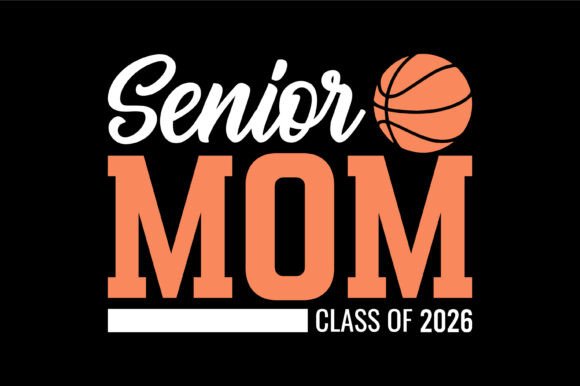 Senior Mom Basketball 2026: Embroidery Design Review